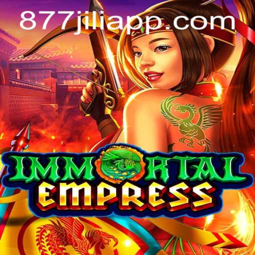 ImmortalEmpress - The Reign of Eternal Strategy and Adventure